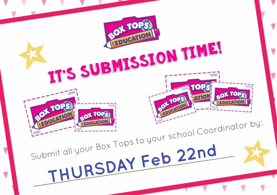 Box Tops Needed by February 22nd!
