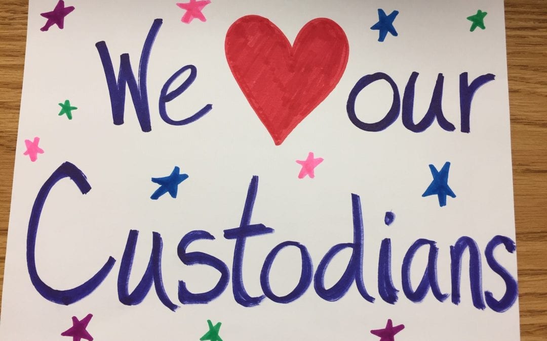 We love our Custodians!
