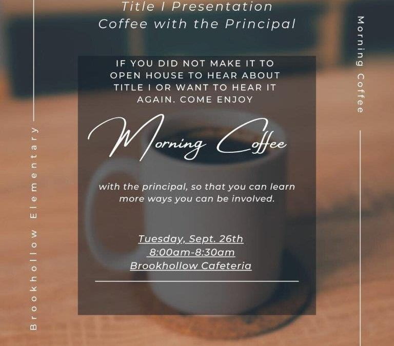 Coffee with the Principal! – Tuesday, September 26, 2023