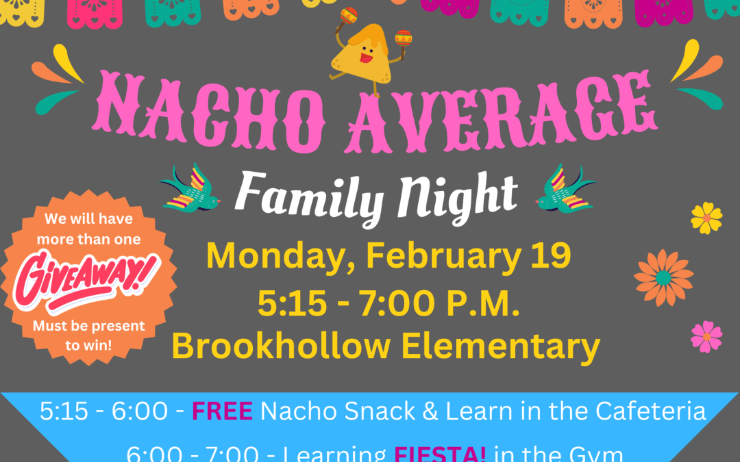 Nacho Average Literacy Night – Monday, February 19, 2024