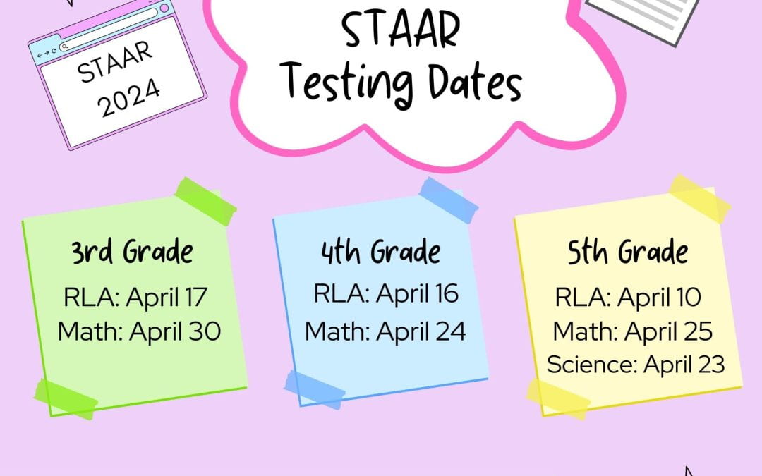 Upcoming STAAR Assessment Dates