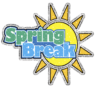 Spring Break March 13th thru 17th