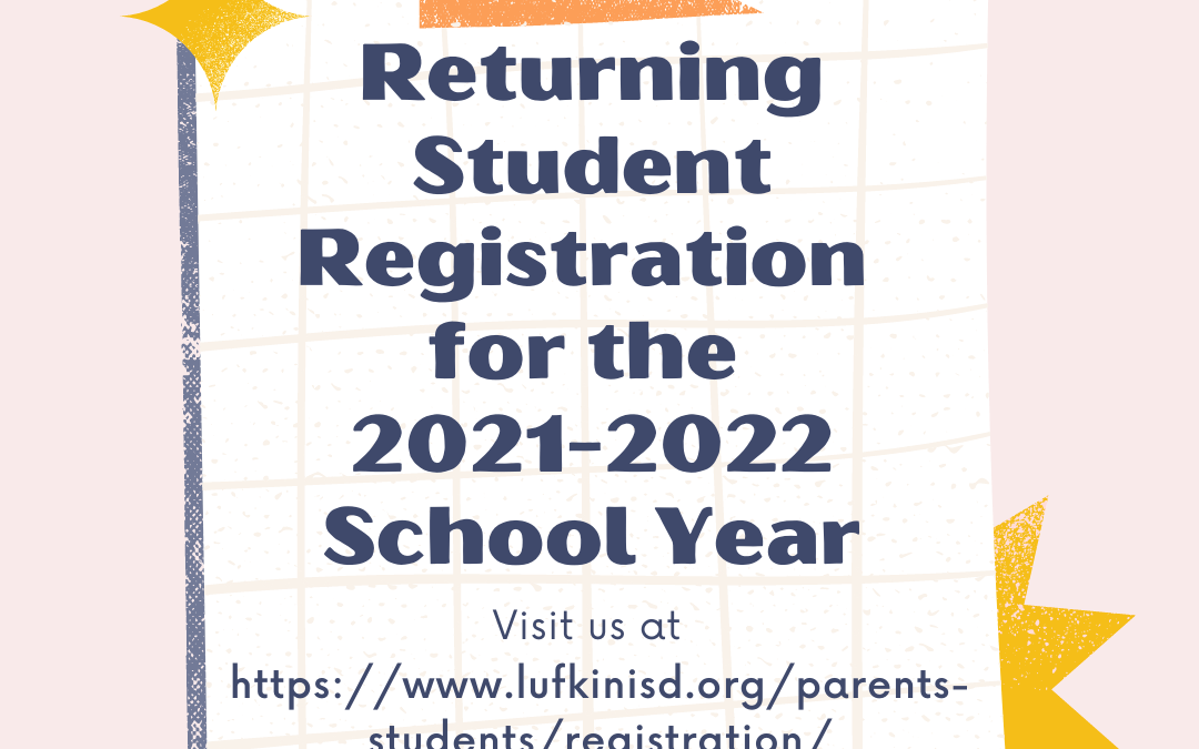 Returning Student Registration for the 2021-2022 School Year