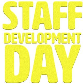 Student Holiday/ Staff Development