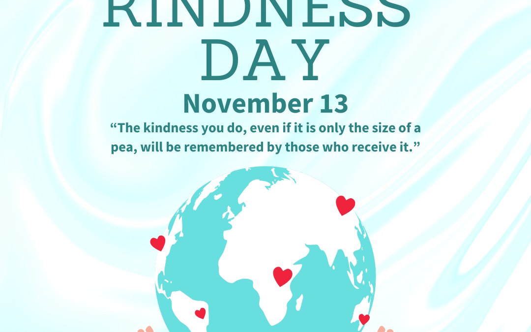 World Kindness Day- November 13th