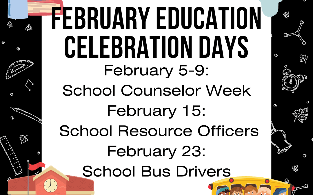 February Education Celebration Days