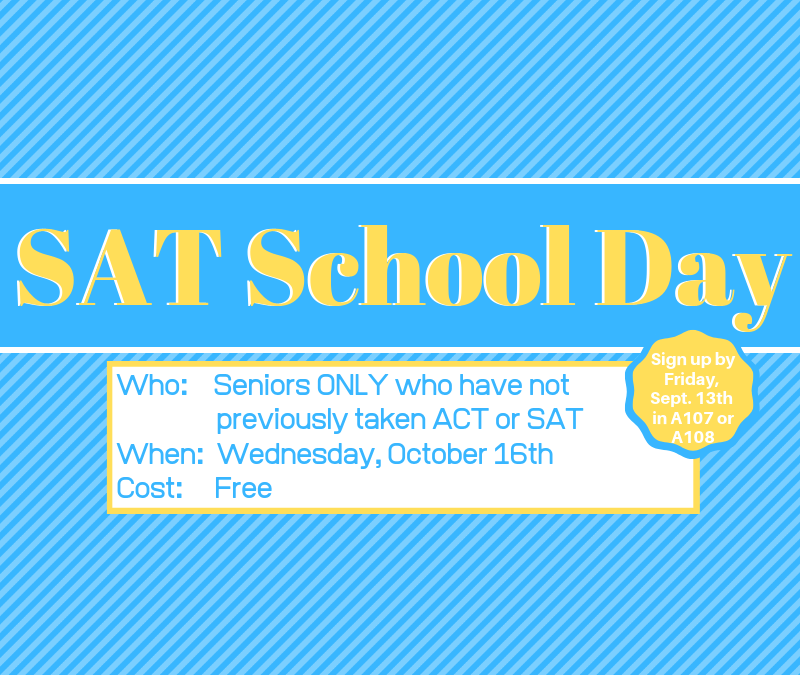 Seniors:  Sign up to take the SAT for free!