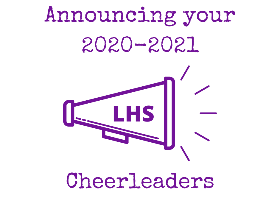 Congratulations to the 2020-2021 LHS Cheerleaders