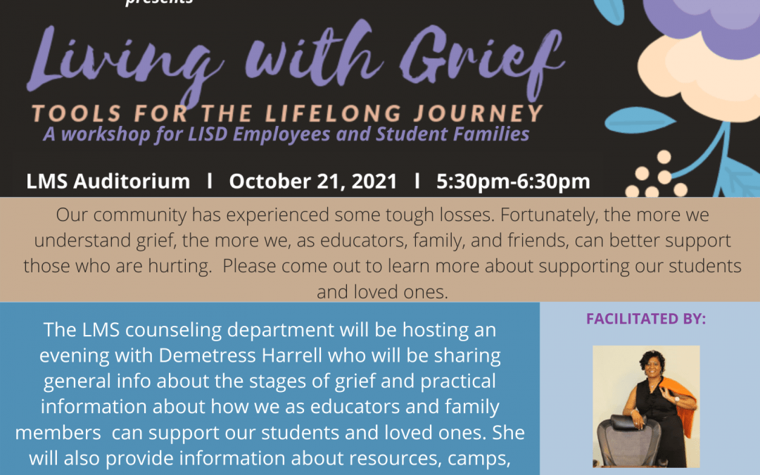 LMS Counseling Department presents Living with Grief