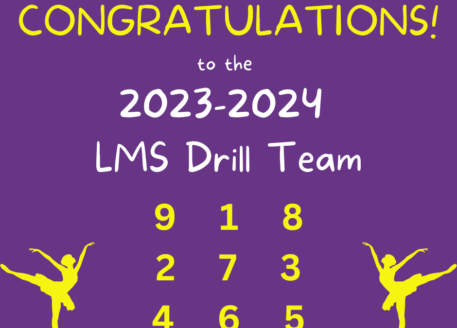 Congratulations to the 2023-24 LMS Drill Team
