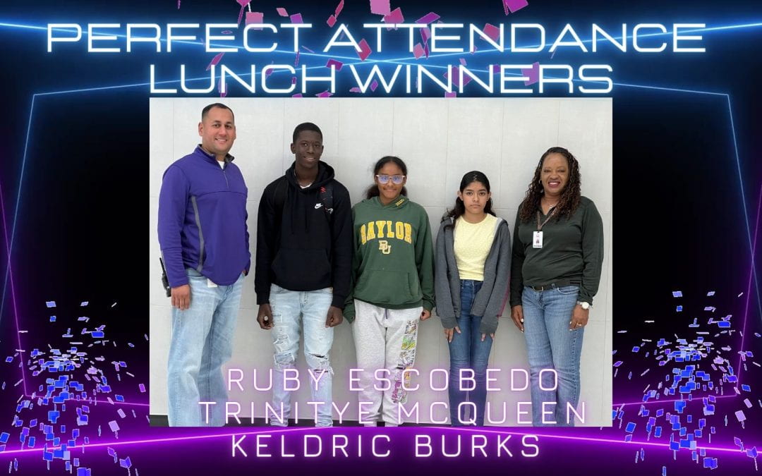 Congratulations to Our Perfect Attendance Winners!