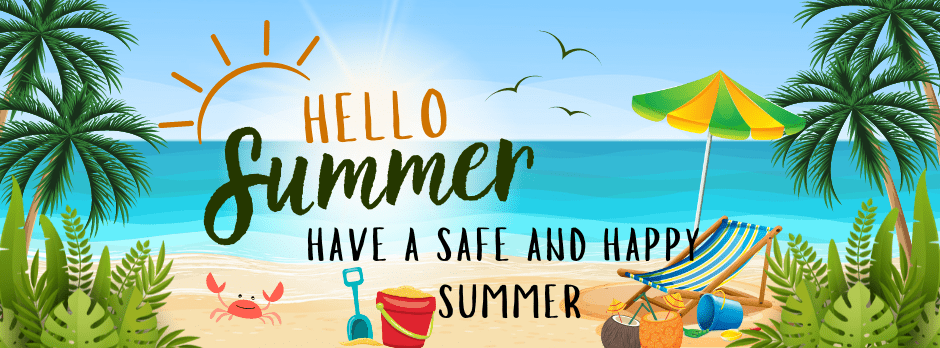 Enjoy Your Summer Break!