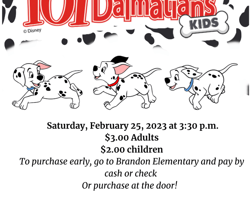 Brandon Elementary Presents: 101 Dalmatians!!