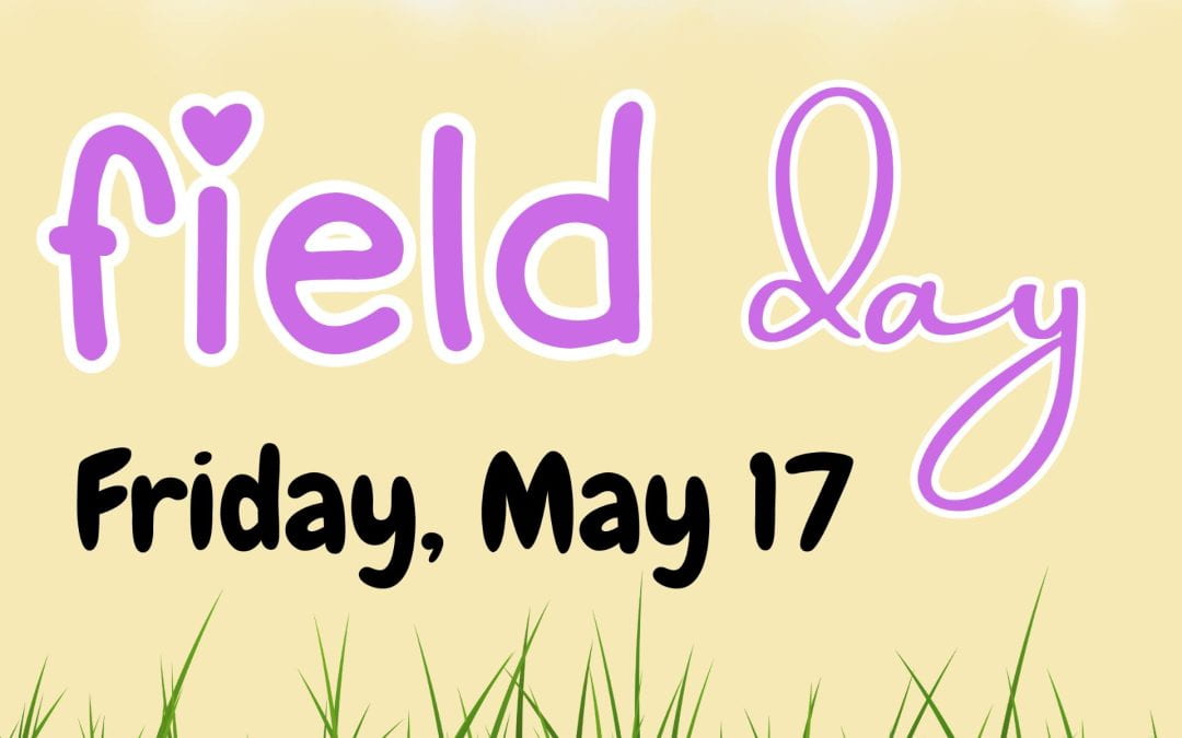 Field Day – Friday, May 17, 2024