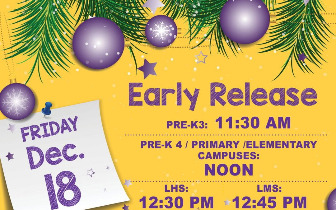 December 18: Early Release