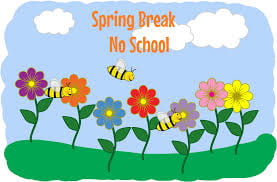Spring Break, March 9-13