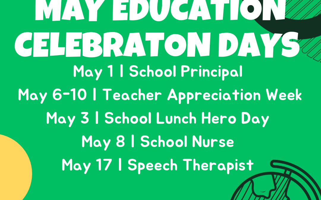 May Education Celebration Days