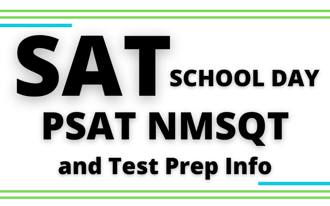 SAT Fall/Spring Administrations & PSAT Info
