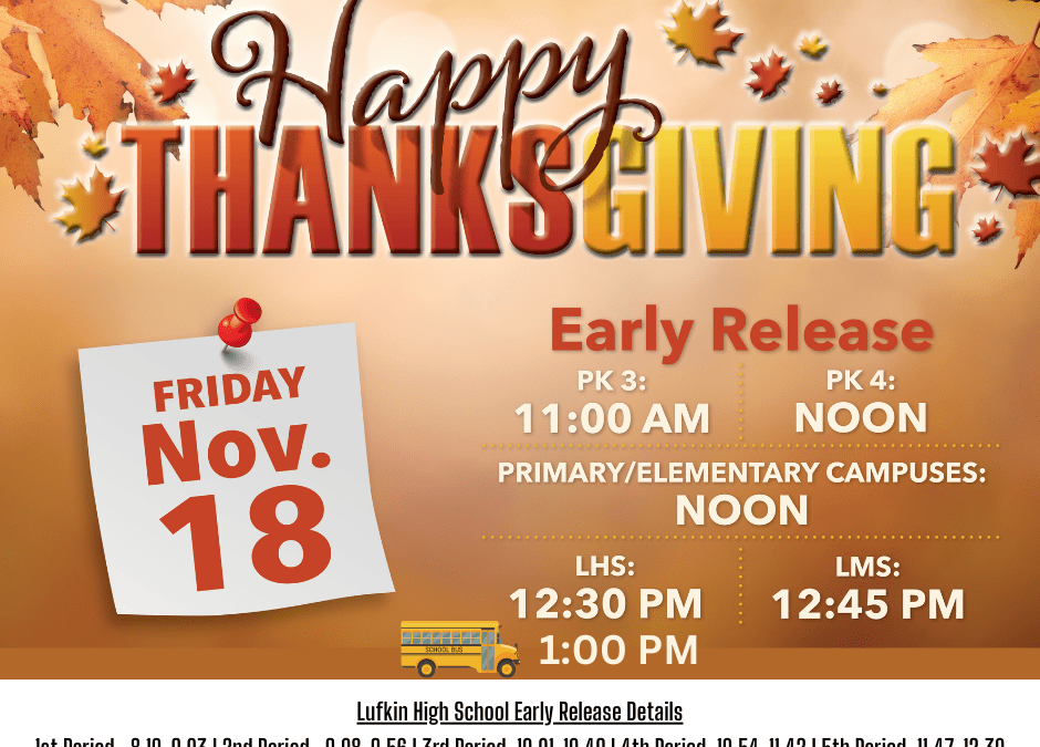 Early Release:  Thanksgiving Break
