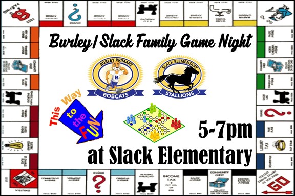 Burley/Slack Family Game Night April 30 from 5-7pm